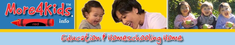Welcome to More4kids, Education and Homeschooling!